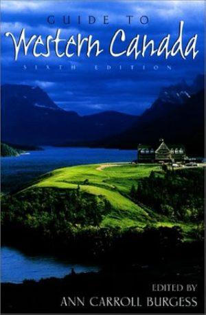 Guide to Western Canada, 6th
