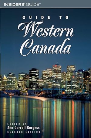 Insiders' Guide Guide to Western Canada